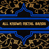 All Known Metal Bands