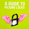 A Guide To Picking Locks