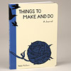 Things To Make And Do